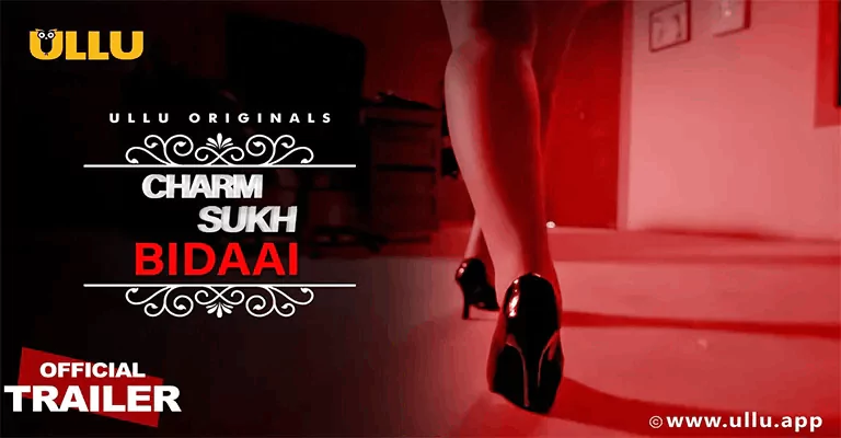 Charmsukh Bidaai सेक्सी वीडियो